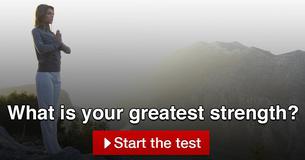 What is your greatest strength? What is your greatest strength?