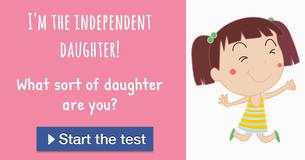 What sort of daughter are you? What sort of daughter are you?