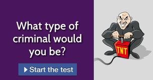 What type of criminal would you be? What type of criminal would you be?