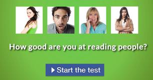 How good are you at reading people? How good are you at reading people?