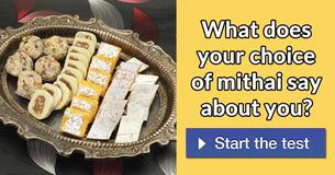 What does your choice of mithai say about you? What does your choice of mithai say about you?