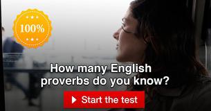 How many English proverbs do you know? How many English proverbs do you know?