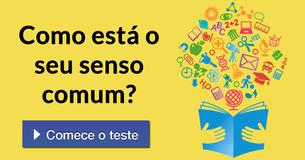 Como está o seu senso comum? Como está o seu senso comum?