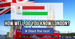 How well do you know London? How well do you know London?