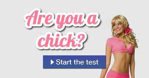 Are you a chick? Are you a chick?