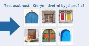 Test osobnosti: Kterými dve?mi bys prošla? Test osobnosti: Kterými dve?mi bys prošla?