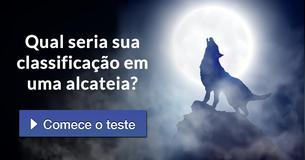 Qual seria sua classificação em uma alcateia? Qual seria sua classificação em uma alcateia?