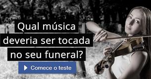Qual música deveria ser tocada no seu funeral? Qual música deveria ser tocada no seu funeral?