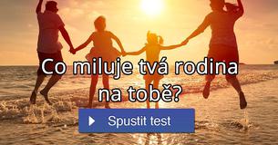 Co miluje tvá rodina na tobě? Co miluje tvá rodina na tobě?