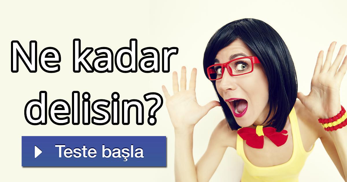 Ne kadar delisin 