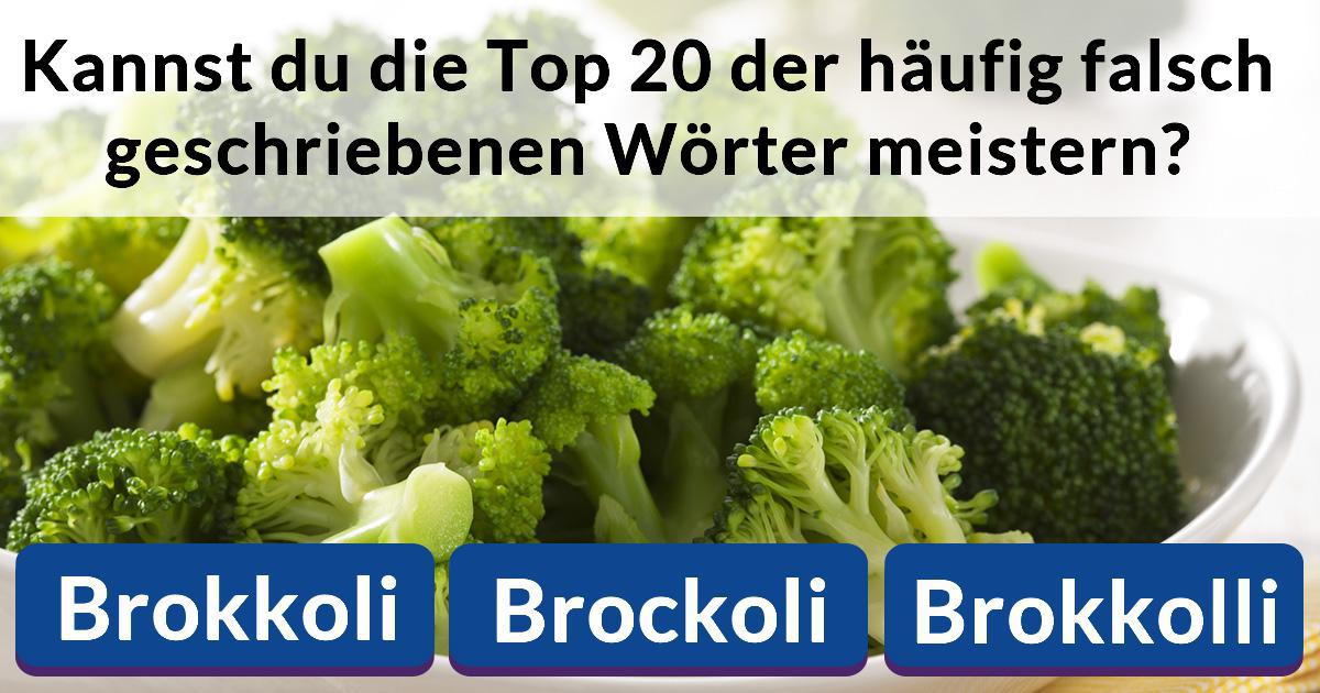 Kannst Du Die Top 20 Der Häufig Falsch Geschriebenen Wörter Meistern Kannst Du Die Top 20 Der Häufig Falsch Geschriebenen Wörter Meistern