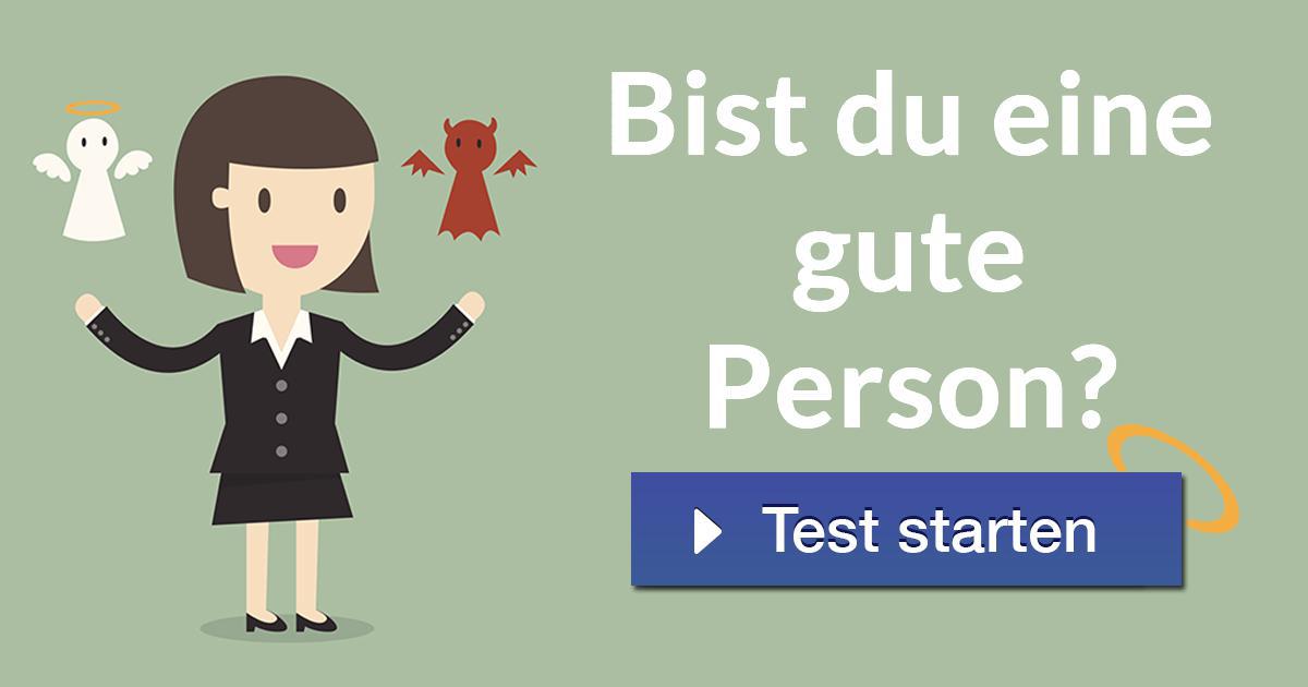 Bist du eine gute Person?